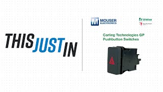 Carling Technologies GP Pushbutton Switches  This Just In  Mouser Electronics [upl. by Innig]