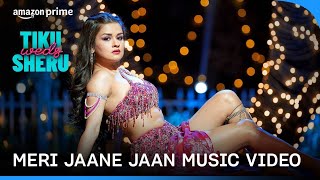 Meri JaanEJaan Full Video item Song Exclusive  Tiku Weds Sheru  Shreya Ghoshal  Avneet Kaur [upl. by Cerelly611]