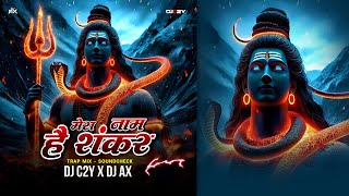 Mera Naam Hai Shankar Trap Mix DJ C2Y X DJ AX [upl. by Wyn]