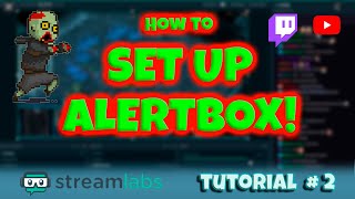 HOW TO SET UP ALERT BOX FOR STREAMLABS TODAY Streamlabs tutorial 2  Alert box [upl. by Hakilam]