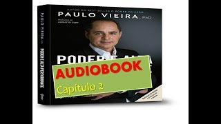 Audiobook Download  PAULO VIEIRA PODER E ALTA PERFORMANCE  Download do Audiobook na Descrição [upl. by Oidgime]