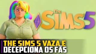 The Sims 5 VAZA e fãs se DECEPCIONARAM [upl. by Maer]