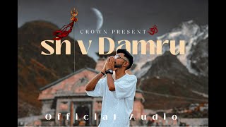 Shiv Damru  Crown  Official Audio [upl. by Ahseia159]