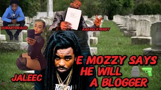 E Mozzy Says He Will 🔫 A Blogger Jaleec Dc Baby Draco amp Rafael87Baby Better Get there Acts Together [upl. by Elleneg]