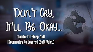 Boyfriend ASMR Roommate Finds You Crying in Bed M4F Comfort Sleep Aid [upl. by Arebma]