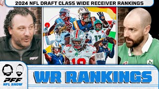 2024 NFL Draft Class Wide Receiver Rankings  PFF NFL Show [upl. by Eisele]