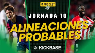 🎙 ALINEACIONES PROBABLES JORNADA 10 FANTASY 🏆 PREVIA con LESIONADOS SANCIONADOS y DUDAS [upl. by Paderna]