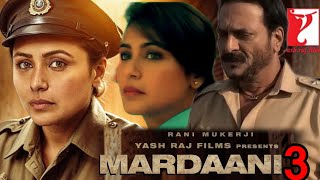 Mardani 3 Trailer  Mardani 3 Fan Made Trailer  Rani Mukerji  Aditya Chopra  Avneet Kaur  Gopi [upl. by Allana]