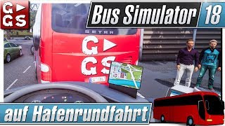 Hafenrundfahrt Bus Simulator 18 ► 17 Busfahr und Management Simulation [upl. by Bianka]