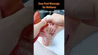 Easy Foot Massage for Wellness FootMassage AcupointMassage BloodCirculation FatigueRelief [upl. by Pamelina]