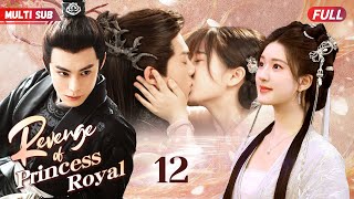 Revenge of Princess Royal💜EP12 Pregnant Princesszhaolusi plans revenge on cheating husbandyangyang [upl. by Glynias105]