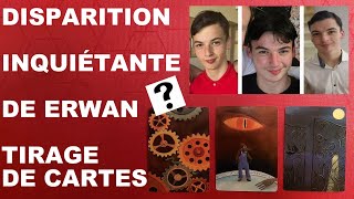 DISPARITION INQUIÉTANTE DE ERWAN BLAIS  Des pistes de réflexions  Tirage de cartes tarot oracle [upl. by Benoite71]