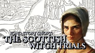 Scottish Witch Trials Long Story Short  Our Historia [upl. by Durrej]