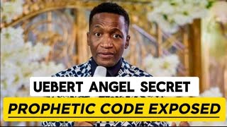 SHOCKING‼️UEBERT ANGEL SECRET PROPHETIC CODE EXPOSED [upl. by Oilcareh]