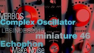 Verbos COMPLEX OSCILLATOR  Almost Acoustic  ECHOPHON  miniature 46 [upl. by Kcirderfla963]