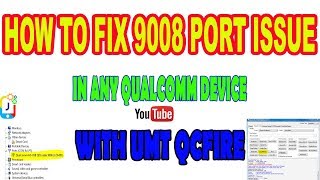 How to fix 9008 port problem in any qualcomm model with umt Qcfire EnglsihHindiUrdu [upl. by Hasty]