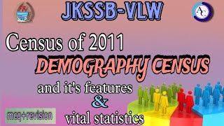 DEMOGRAPHY CENSUS AND ITS FEATURESVITAL STATISTICSMCQS JKSSBVLWFAA [upl. by Kailey]