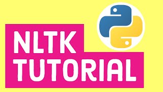 NLTK Tutorial  NLTK Python Tutorial Natural Language Toolkit [upl. by Harvard164]