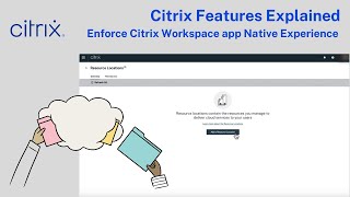 Citrix Features Explained  Enforce Citrix Workspace app Native Experience [upl. by Kerat]