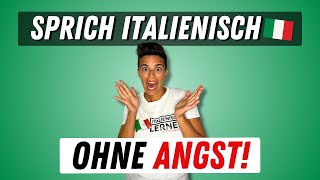 Wie du die Angst vor dem Italienischsprechen überwinden kannst 🇮🇹 [upl. by Bruckner]