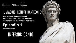 Il viaggio Letture Dantesche 1° Episodio Inferno  Canto I [upl. by Kahlil]