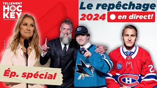 Repêchage LNH 2024  Qui sera le choix du Canadien de Montréal  Tellement Hockey en direct [upl. by Neitsirk]