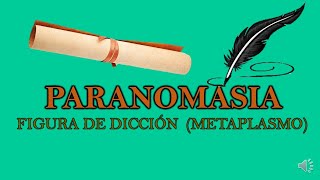 La paranomasia Figura de dicción metaplasmo [upl. by Anayet584]