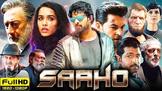 Saaho Full Movie in Hindi Dubbed  Prabhas Shraddha Kapoor Jackie Shroff Arun Vijay  Review Fact [upl. by Mackenzie]