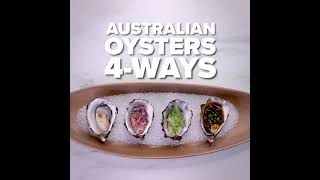 Great Australian Seafood x BuzzFeed Tasty  Australian Oysters 4Ways [upl. by Scoter]