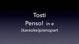 Penso Tosti in e Piano accompanimentkaraoke [upl. by Ayatal]