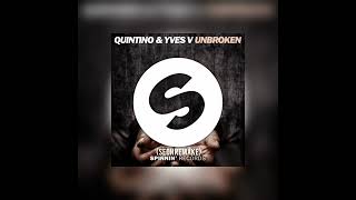 QUINTINO amp YVES V FT GIA KOKA  UNBROKEN SEDN REMIX [upl. by Girovard16]