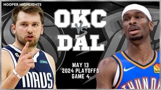 Oklahoma City Thunder vs Dallas Mavericks Full Game 4 Highlights  May 13  2024 NBA Playoffs [upl. by Turne]