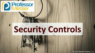 Security Controls  SY0601 CompTIA Security  51 [upl. by Araas]