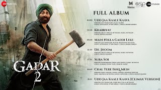 Gadar 2 All Song  Gadar Jukebox  Gadar 2 Jukebox Song  Sunny Deol Ameesha Patel  All Song Gadar [upl. by Trahurn]