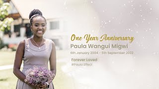 One Year Anniversary  Paula Wangui Migwi [upl. by Noisla]