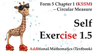 KSSM Form 5 Add Maths Chapter 1  Circular Measure  Self Exercise 15  Textbook [upl. by Franz]