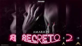 Amarion  Secreto Prod By Mando Cah amp Feniko [upl. by Sedicla]