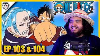 LUFFY VS VIVI  First Time Watching One Piece 103 amp 104 [upl. by Hera870]