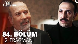 Yalı Çapkını 84 Bölüm 2 Fragmanı Analizi [upl. by Nawyt]