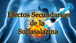 Efectos Secundarios de la Sulfasalazina [upl. by Davida766]