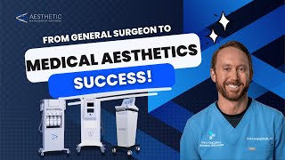 From General Surgeon To Medical Aesthetics Success Story [upl. by Stasny]