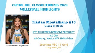 Tristan Montalbano Class of 2025Capitol Hill Classic 2024 VB HIGHLIGHTS [upl. by Ludeman]