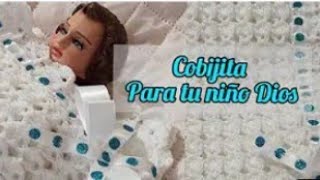 fácil rápido y bonita quot cobijita para tu niño Diosquot [upl. by Luap]