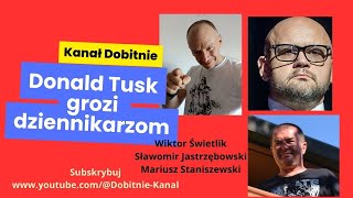 Tusk grozi dziennikarzom [upl. by Inasah]