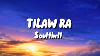 Soulthrll  Tilaw Ra Lyrics ft JKLRD CookieMusic Vibes [upl. by Sokul]