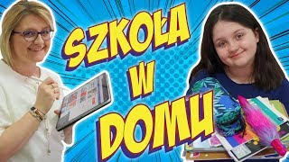 ZAMKNIÄ˜TA SZKOÅA ðŸš« JAK UCZYÄ† SIÄ˜ W DOMU â“ MISIA I JA [upl. by Kruter]