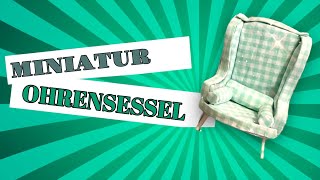 OHRENSESSEL 🛋 basteln  Wichteltüre  Puppenhaus  Maileg Mäuse  diy  Upcycling ⭐️ [upl. by Ayita427]