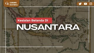 KESIALAN BELANDA DI NUSANTARA [upl. by Jackie]