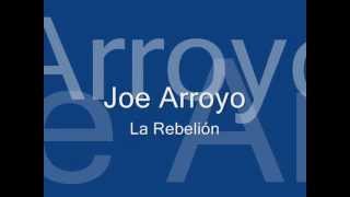 JOE ARROYO  LA REBELION  CON LETRA 🇨🇴 [upl. by Atram]