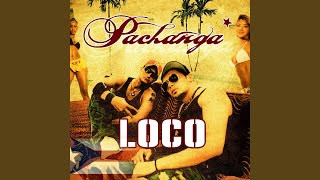 Loco Pachanga Remix 2005 [upl. by Zelig778]